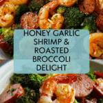 Honey Garlic Shrimp Roasted Broccoli Recipe