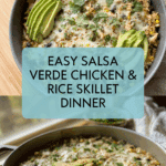 Salsa Verde Chicken & Rice Skillet Recipe