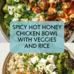 Hot Honey Chicken Bowl Recipe