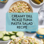 Dill Pickle Tuna Pasta Salad Recipe