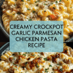 The Best Crockpot Garlic Parmesan Chicken Pasta Recipe