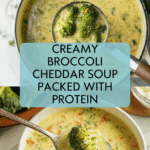 High Protein Broccoli Cheddar Soup Recipe
