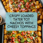 Loaded Tater Tot Nachos Recipe