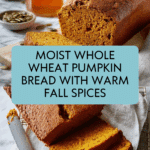 Healthy Pumpkin Bread Recipe