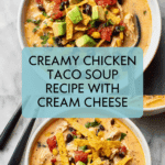 Chicken Taco Soup with Cream Cheese Recipe