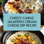 Cheesy Garlic Jalapeño Cream Cheese Dip Recipe